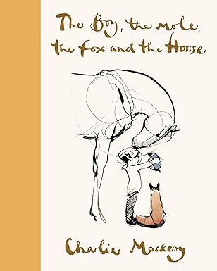 The Boy, The Mole, The Fox, and The Horse