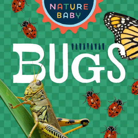 Nature Baby Bugs