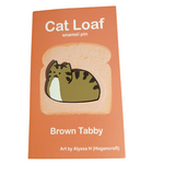 Cat Loaf Pins by Local Artist Alyssa Hogancamp