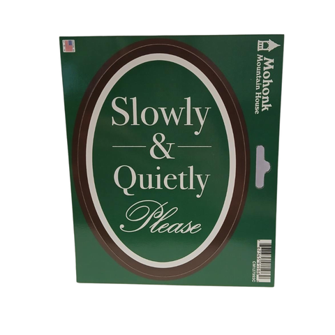 Slowly and Quietly Car Magnet