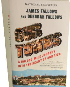 Our Towns by James Fallows and Deborah Fallows